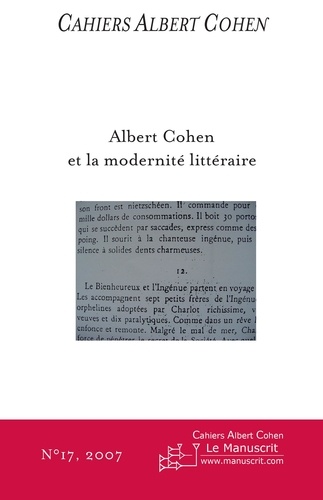 Cahiers Albert Cohen N°17. Albert Cohen et la modernité littéraire
