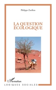 Philippe Zarifian - La question écologique.
