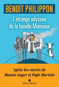 L'étrange odyssée de la famille Monsieur