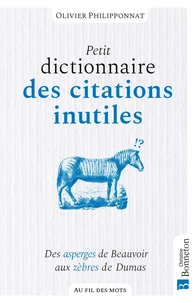 Petit dictionnaire des citations inutiles