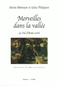 Merveilles dans la vallée