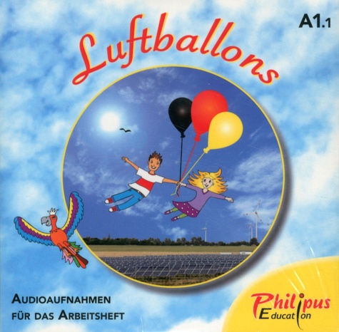 Luftballons A1.1. Audioaufnahmen für das Arbeitsheft  avec 1 CD audio