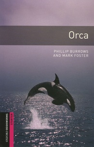 Phillip Burrows et Mark Foster - Orca.