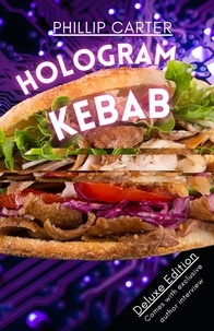  Phillip Carter - Hologram Kebab - Deluxe edition - Short Stories.