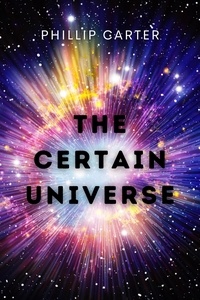  Phillip Carter - The Certain Universe - Short Stories.