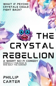 The Crystal Rebellion