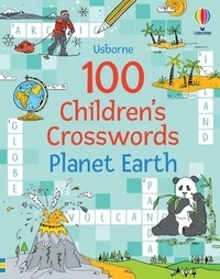 Phillip Clarke et Pope Twins - 100 Children's Crosswords: Planet Earth.