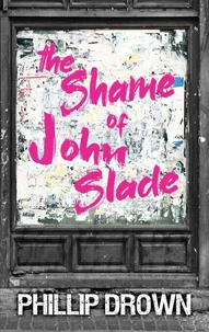 The Shame of John Slade