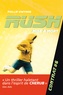 Phillip Gwynne - Rush Tome 6 : Mise a mort.