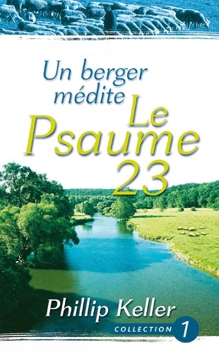 Un berger médite le psaume 23