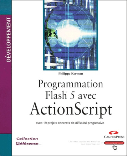 Phillip Kerman - Programmation Flash 5 avec ActionScript.