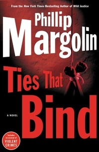Phillip Margolin - Ties That Bind.