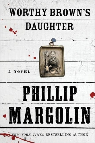 Phillip Margolin - Worthy Brown's Daughter.