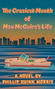 The Craziest Month of Max McGuire's Life