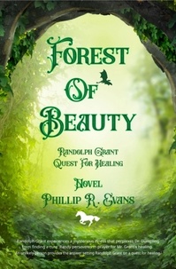  Phillip R. Evans - Forest Of Beauty - Thaddeus Grant Island Of Reconciliation, #2.