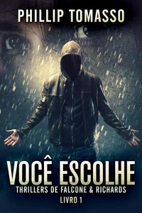 Você Escolhe