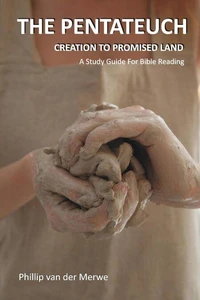 The Pentateuch - Creation to Promised Land