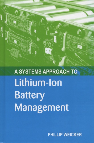 Phillip Weicker - A Systems Approach to Lithium-Ion Battery Management.