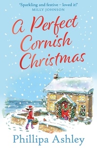 Phillipa Ashley - A Perfect Cornish Christmas.
