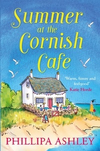 Phillipa Ashley - Summer at the Cornish Cafe.