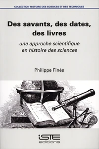 Des savants, des dates, des livres