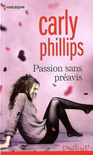 Passion sans préavis