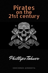  Phillips Tahuer - Pirates on the 21st century - dark history, #6.