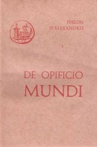  Philon d'Alexandrie - De opificio mundi.