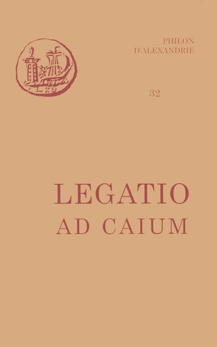  Philon d'Alexandrie - LEGATIO AD CAIUM.