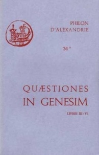 Philon d'Alexandrie et C Mercier - QUAESTIONES ET SOLUTIONES IN GENESIM. - Livres 3-4-5-6 : e versione armeniaca.