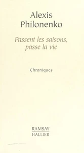 Passent les saisons, passe la vie