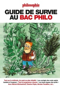  Philosophie Magazine - Guide de survie au bac philo.