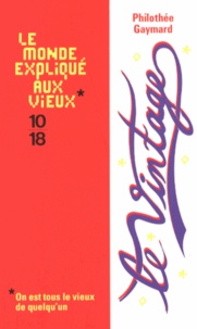 Philothée Gaymard - Le vintage.
