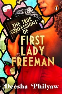 The True Confessions of First Lady Freeman