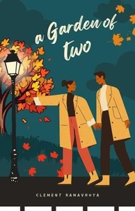 A Garden of Two