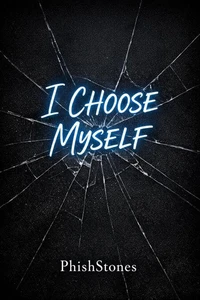 I Choose Myself