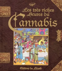 Les très riches heures du Cannabis