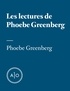 Phoebe Greenberg - Les lectures de Phoebe Greenberg.