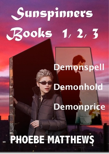  Phoebe Matthews - Sunspinners Books 1, 2, 3 - Sunspinners.