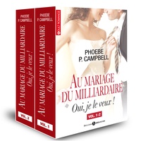 Phoebe P. Campbell - Au mariage du milliardaire – Vol. 1-2.