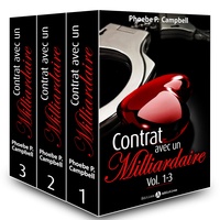 Phoebe P. Campbell - Contrat avec un milliardaire – Vol. 1-3.