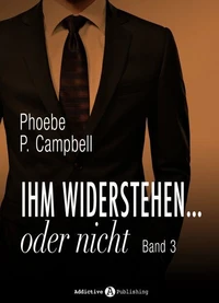 Ihm widerstehen ... oder nicht - 3