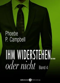 Ihm widerstehen ... oder nicht - 4