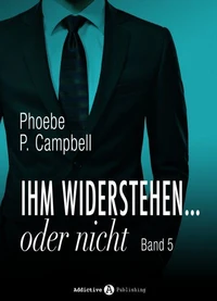Ihm widerstehen ... oder nicht - 5