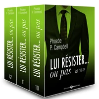 Lui résister… ou pas - vol. 10-12