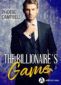 Phoebe P. Campbell - The Billionaire's Game.