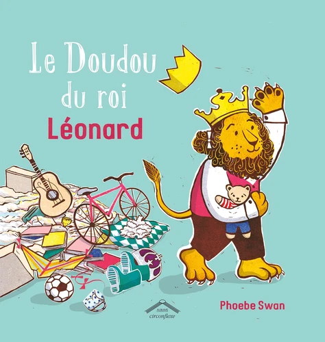 couverture de : Le doudou du roi L&eacute;onard
