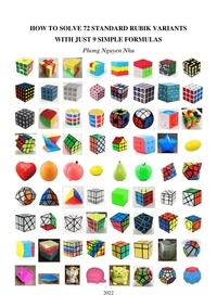  Phong Nguyễn Như - How To Solve 72 Standard Rubik Variants With Just 9 Simple Formulas.