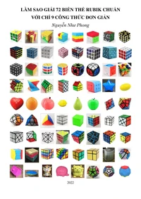 Làm sao giải 72 biến thể Rubik chuẩn với chỉ 9 công thức đơn giản
