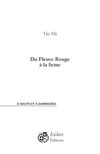 Du Fleuve Rouge à la Seine